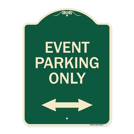 Signmission Event Parking W/ Bidirectional Arrow Heavy-Gauge Aluminum Sign, 24" x 18", G-1824-24074 A-DES-G-1824-24074
